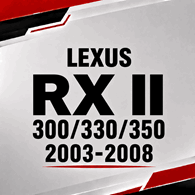 LEXUS RX II 300/330/350 2003-2008